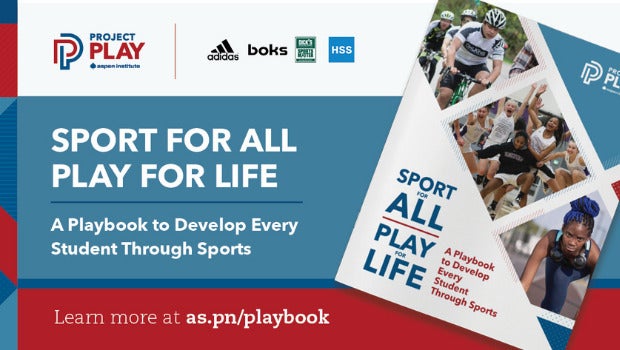 Sport for All, Play for Life: A Playbook to Develop Every Student Through Sports