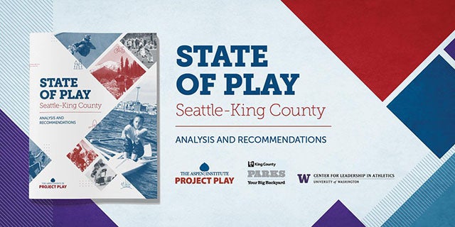 State of Play Seattle-King County