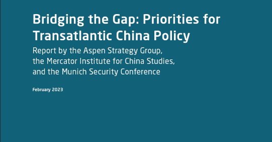 Bridging the Gap: Priorities for Transatlantic China Policy