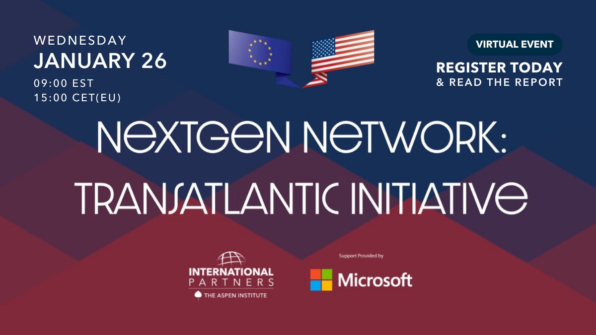 NextGen: Transatlantic Initiative Launch