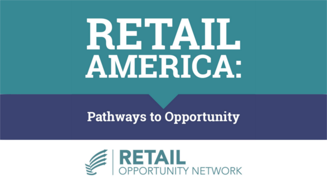 Retail America: Pathways to Opportunity - Retail Opportunity Network