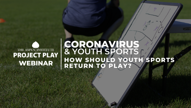 COVID-19 and Youth Sports: How Should Youth Sports Return to Play