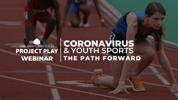 COVID-19 and Youth Sports: The Path Forward