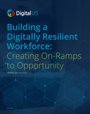 Building a Digitally Resilient Workforce: Creating On-Ramps to Opportunity