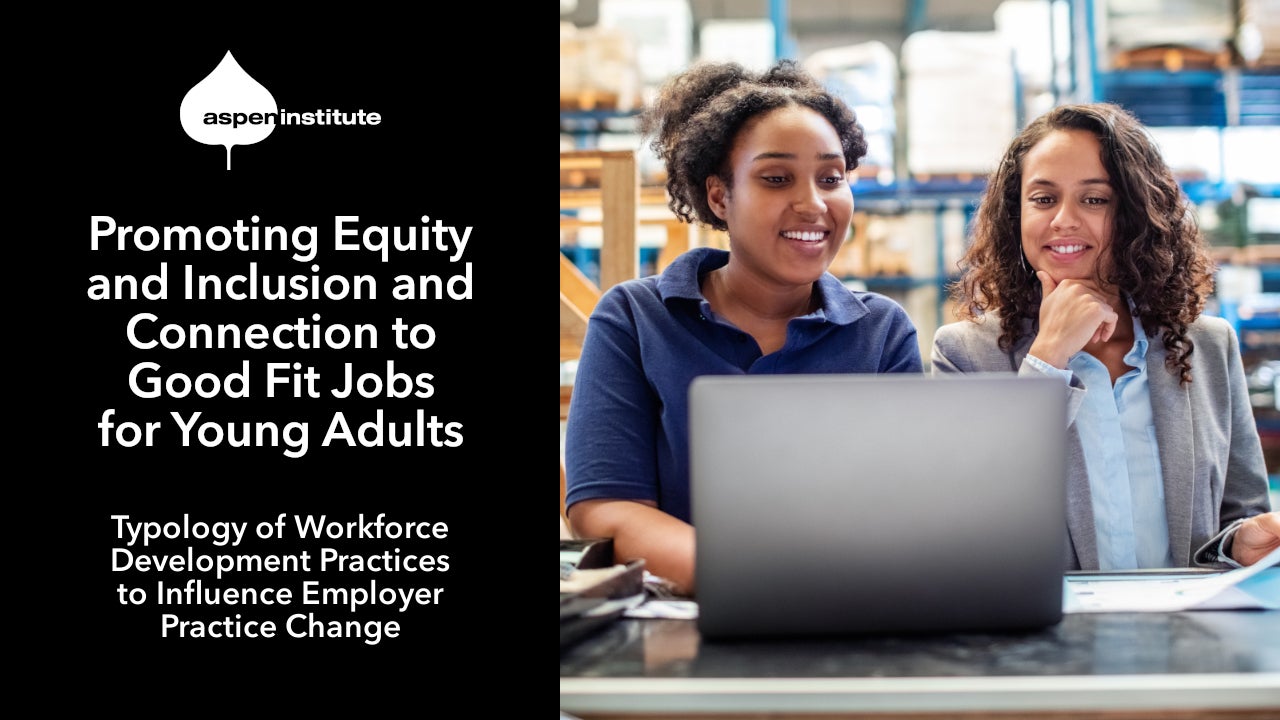 Promoting Equity, Inclusion, and Good Jobs for Young Adults