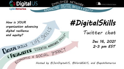 Promotional graphic for a #DigitalSkills Twitter chat on December 16, 2021, from 2-3 pm EST. The discussion is hosted by @JoinDigitalUS, @WorldEdUS and @upskillamerica.