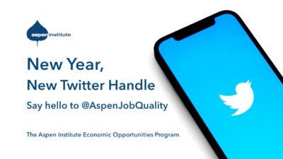 "New Year, New Twitter Handle. Say hello to @AspenJobQuality." Photo of a smartphone with the Twitter logo on screen. Photo by Jeremy Bezanger on Unsplash.