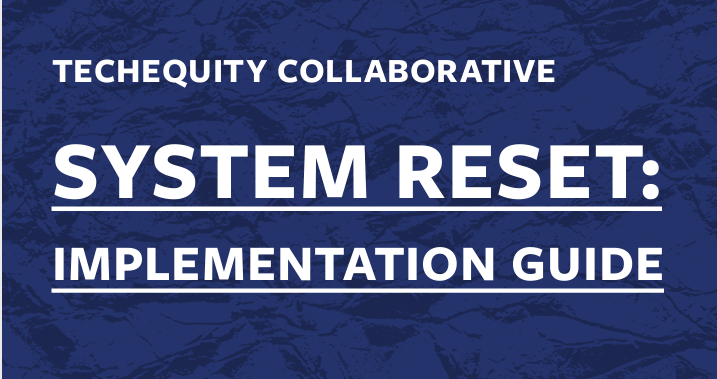 System Reset - TechEquity Collaborative