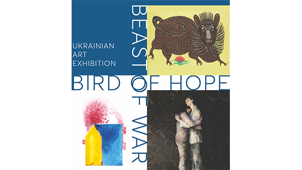 Beast of War, Bird of Hope Art Exhibit