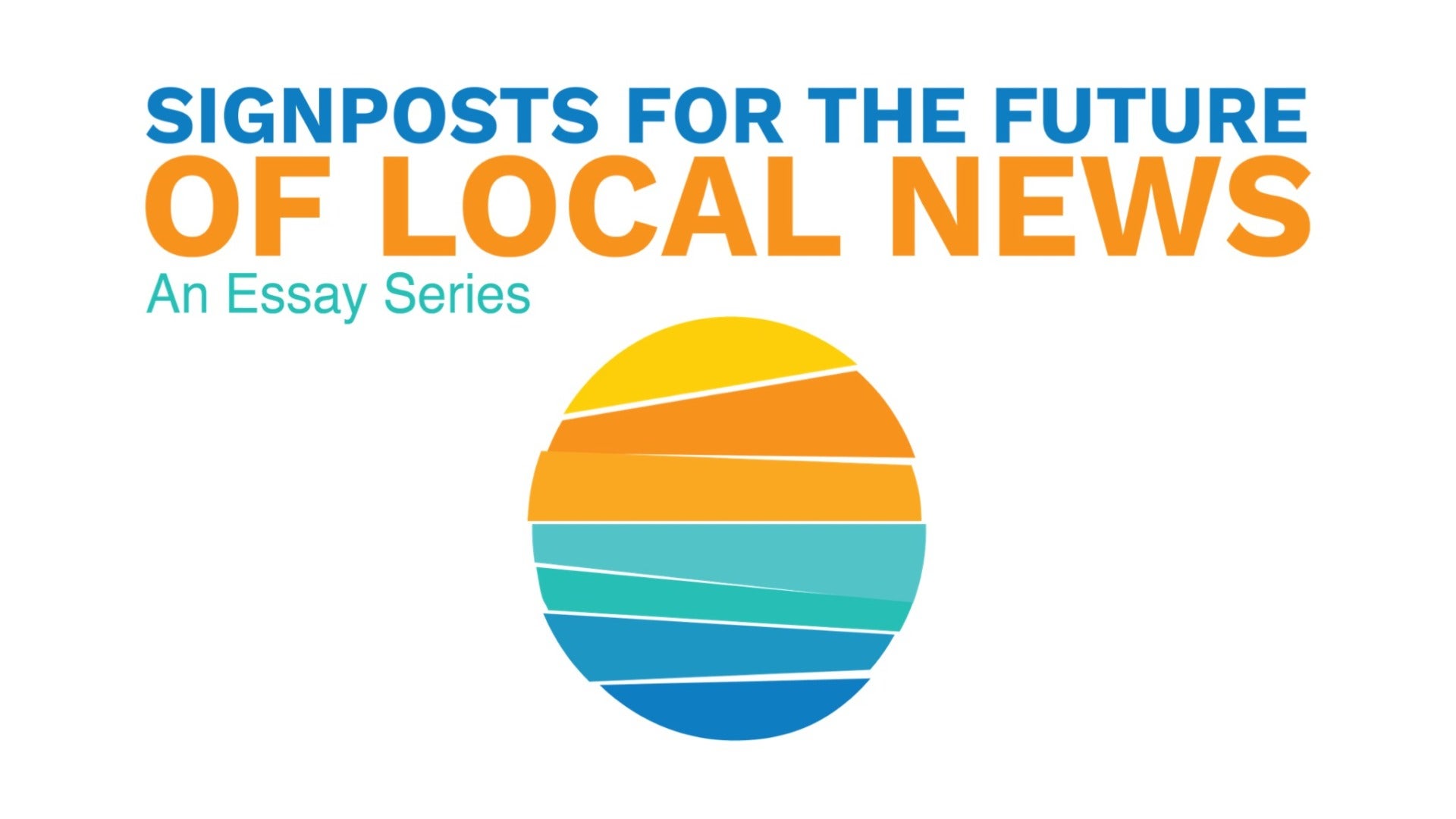 Signposts for the Future of Local News