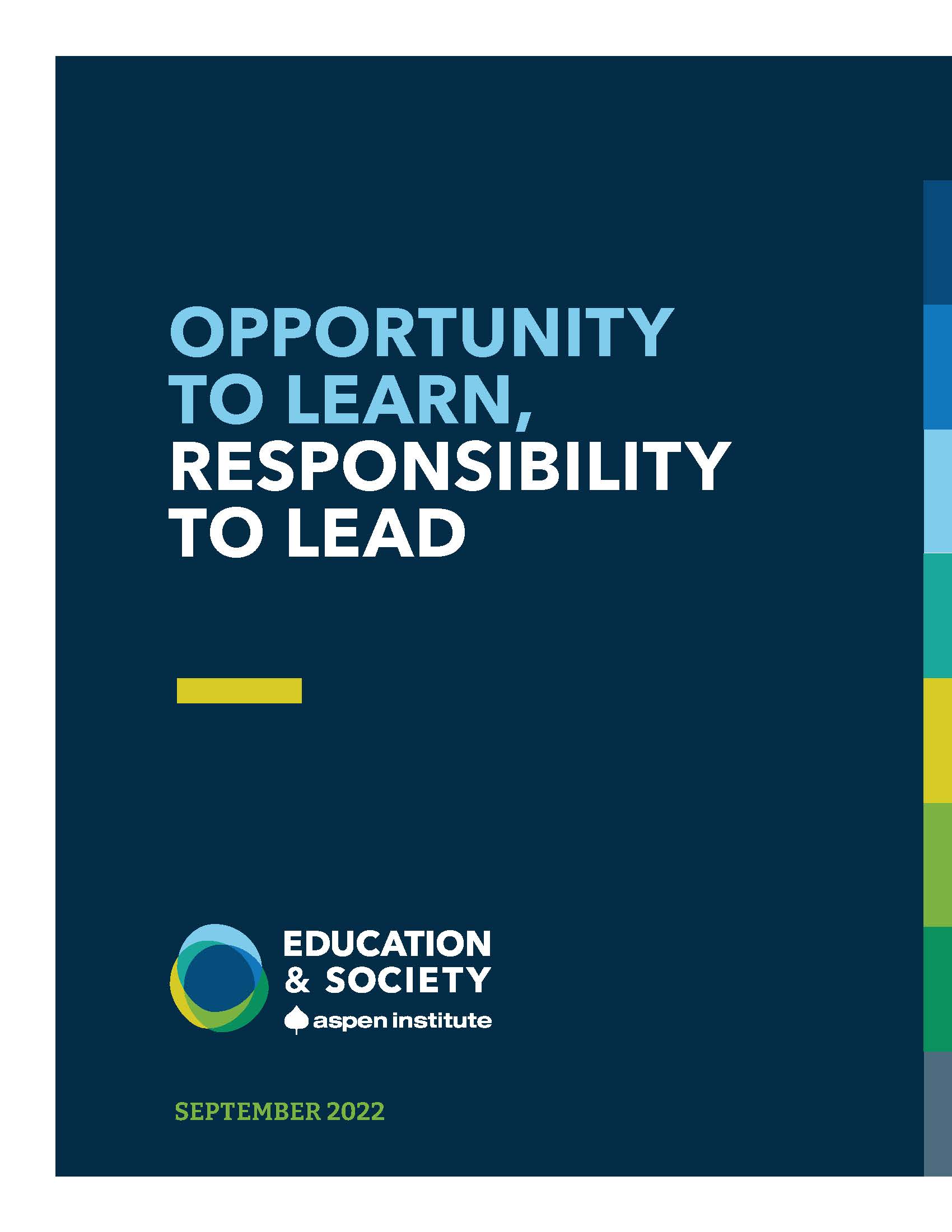 Opportunity to Learn, Responsibility to Lead