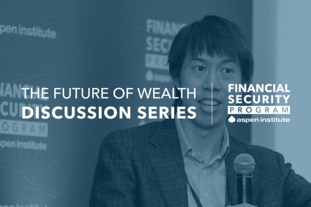 Future of Wealth Discussion Series