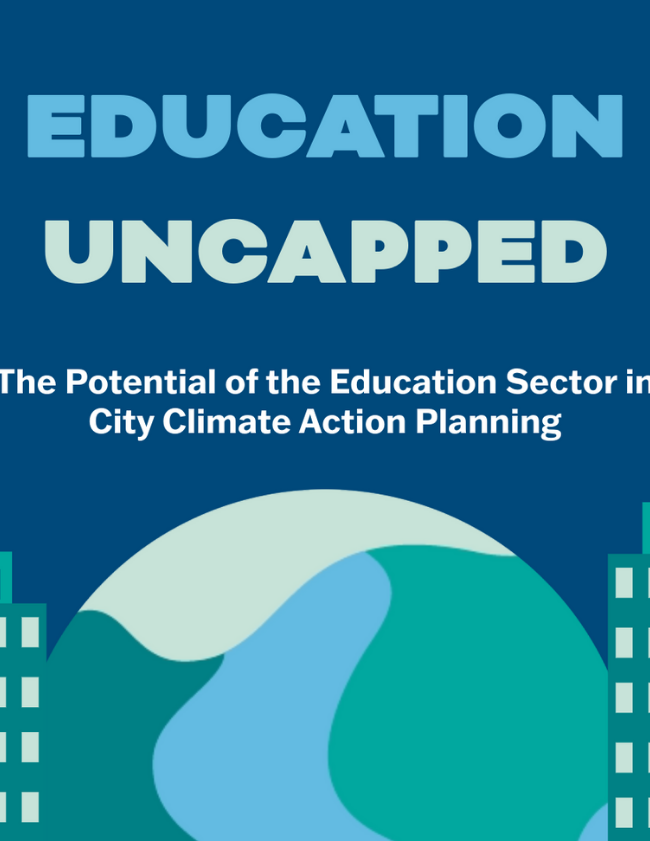 Education Uncapped: The Potential of the Education Sector in City Climate Action Planning
