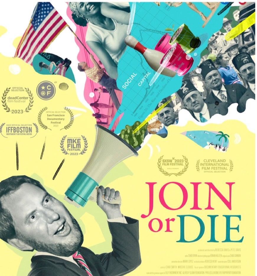 JOIN OR DIE: Screening and Q&A with R. Putnam