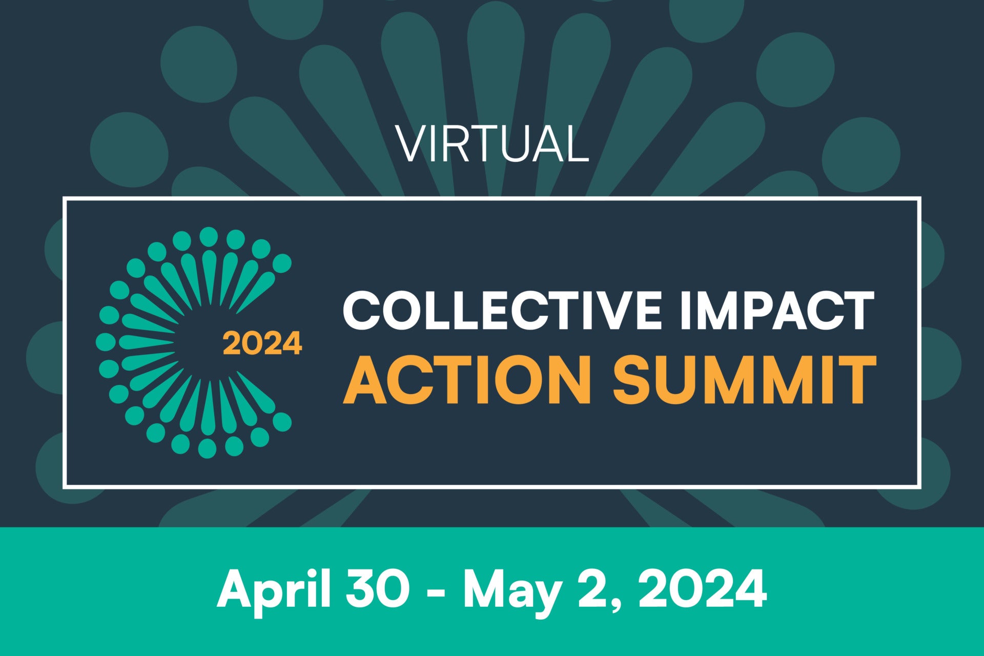 The 2024 Collective Impact Action Summit