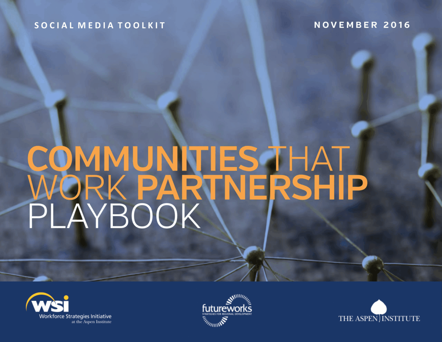 Communities that Work Partnership Social Media Toolkit