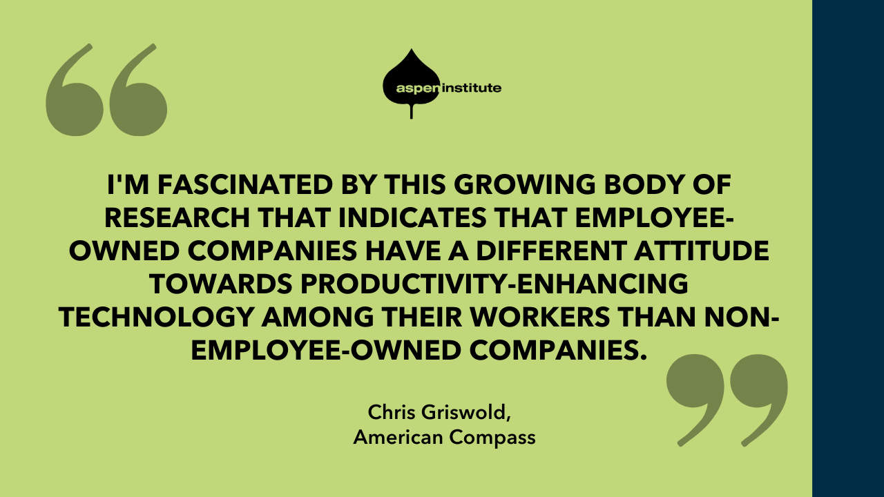 Graphic with a quote from Chris Griswold: "I'm fascinated by this growing body of research that indicates that employee-owned companies have a different attitude towards productivity-enhancing technology among their workers than non-employee-owned companies."