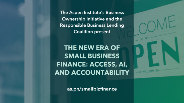 The New Era of Small Business Finance: Access, AI, and Accountability (Highlight reel)