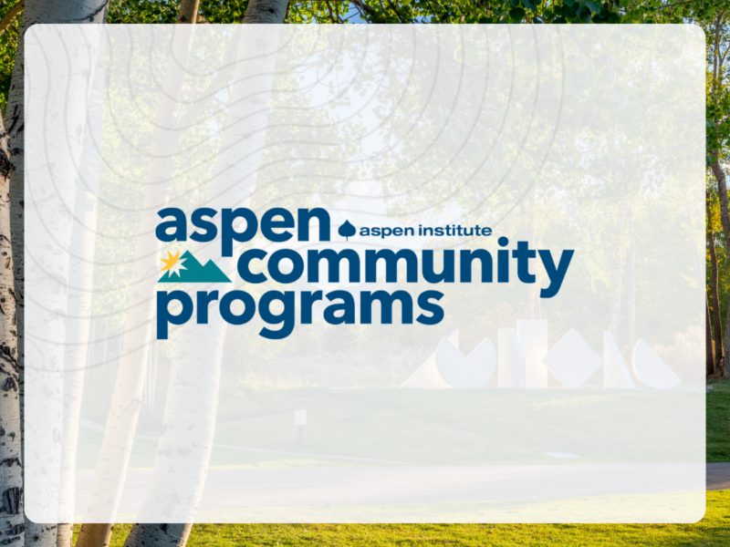 2026 Aspen Community Programs & Aspen Society Summer Calendar