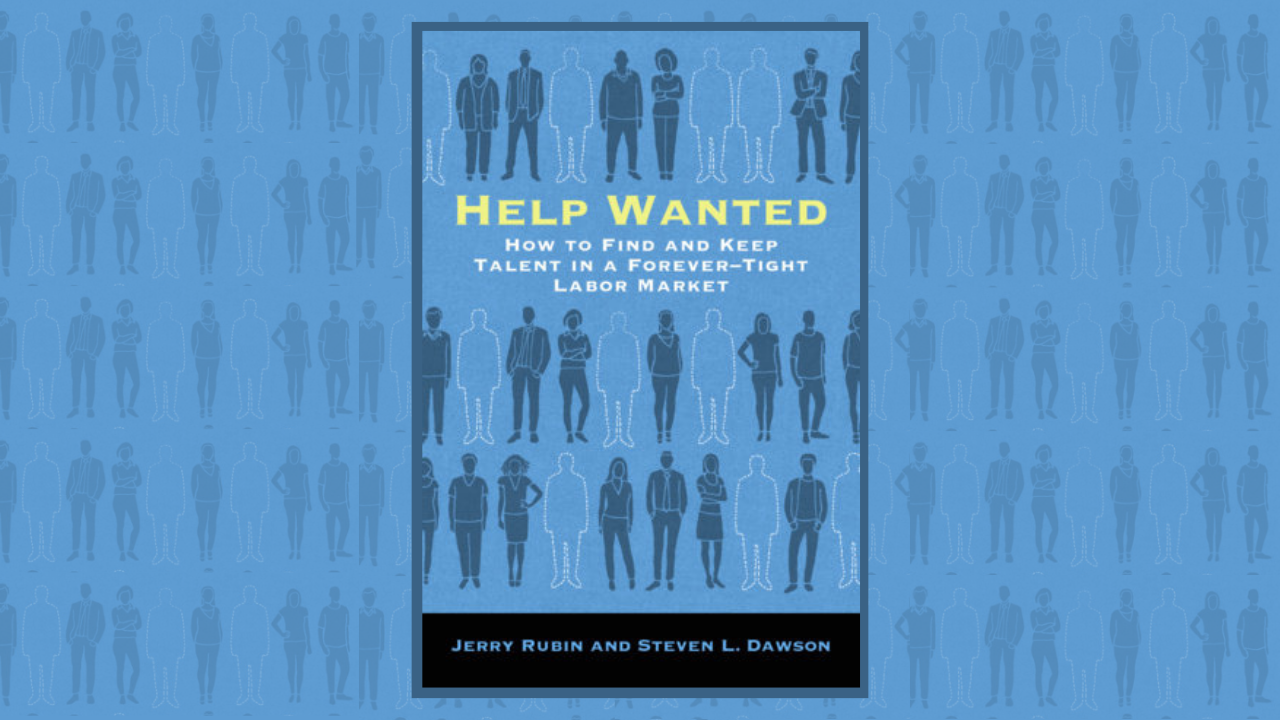 The Necessity of Employee-Centered Strategies: A Book Talk with Steve Dawson and Jerry Rubin