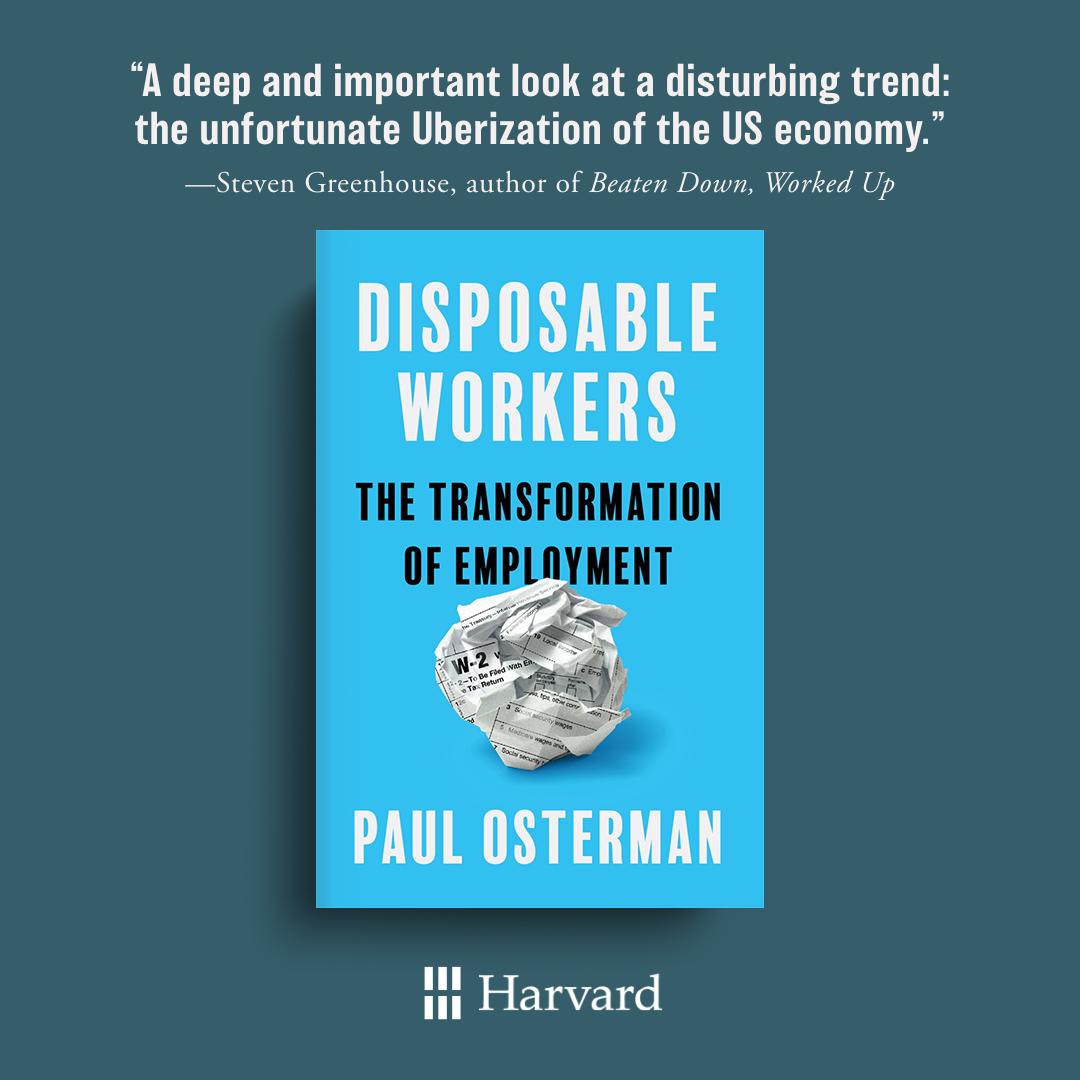 Disposable Workers: A Book Talk with MIT Sloan Professor Paul Osterman