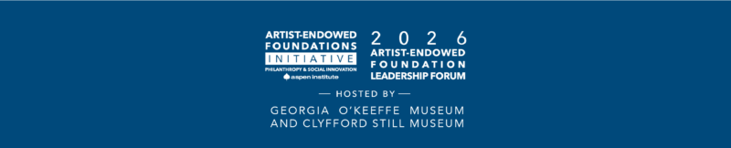 2026 Artist-Endowed Foundation Leadership Forum
